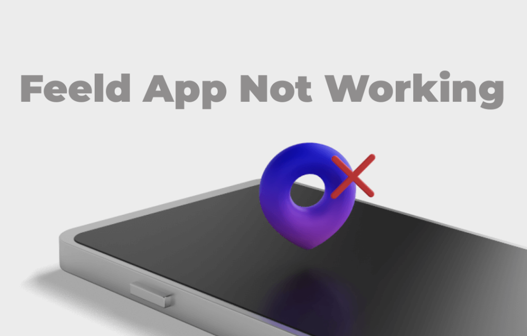 Feeld app not working