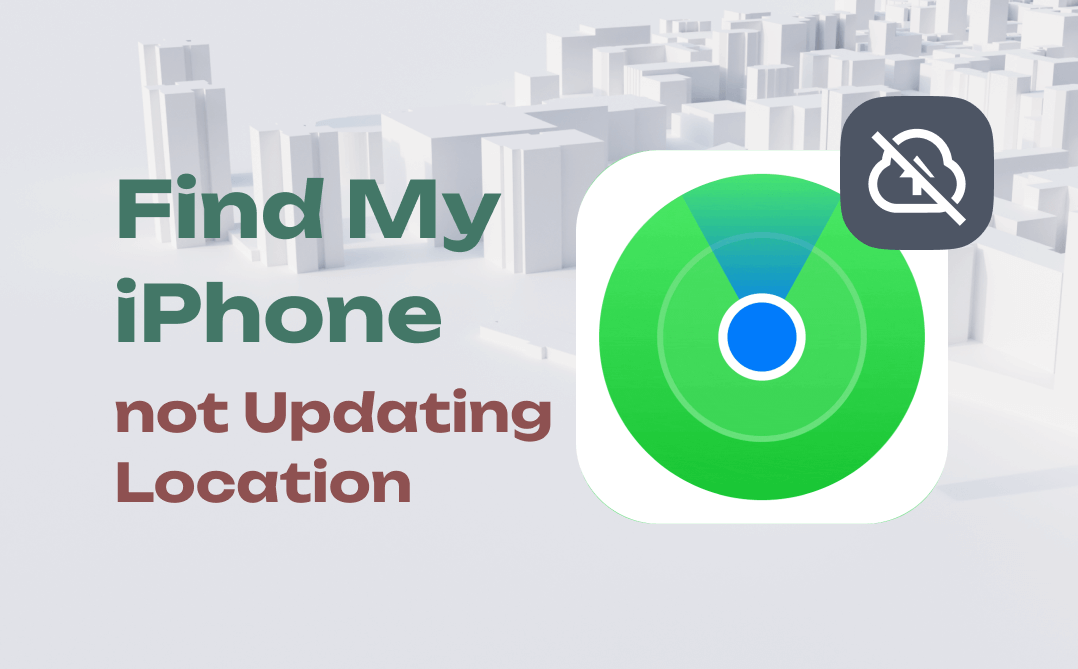 Find My iPhone not updating location