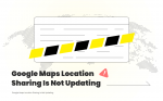 Google Maps location sharing is not updating