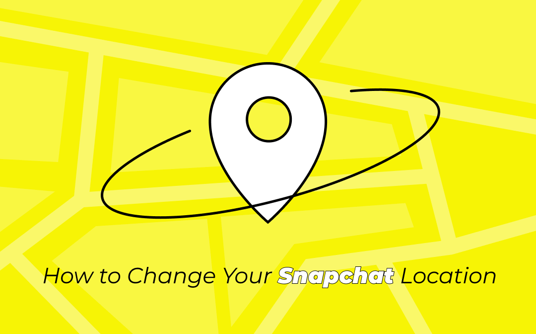 How to change location on Snapchat