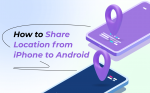 How to share location from iPhone to Android