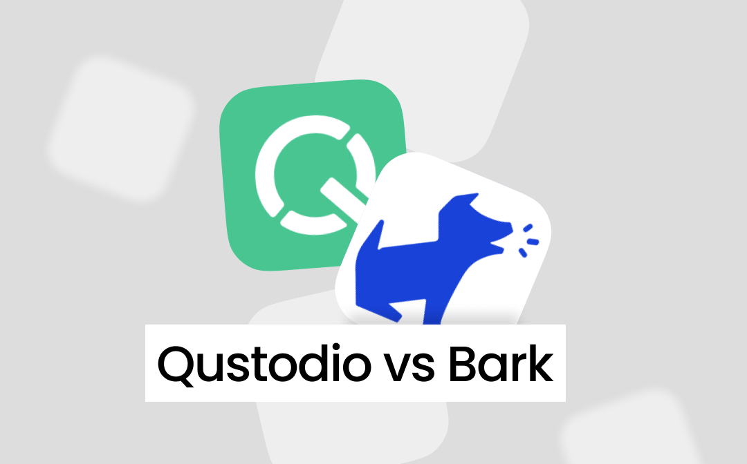 Qustodio vx Bark